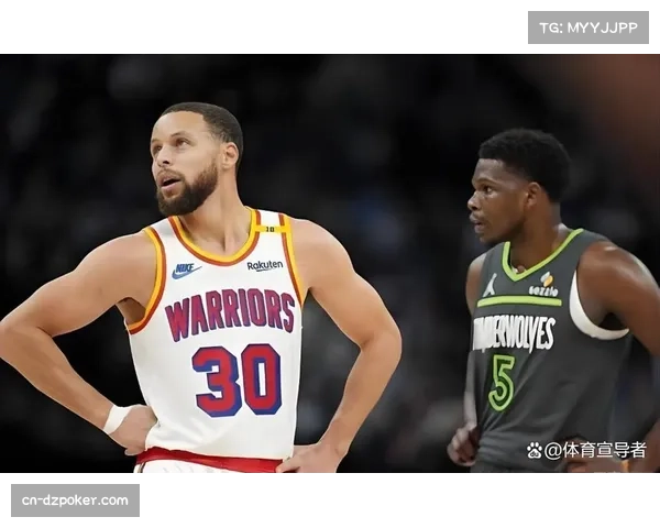 勇士再战森林狼,库里欲完成对爱德华兹赛季双杀 勇士再战森林狼,库里欲完成对爱德华兹赛季双杀